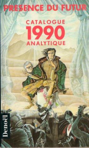 DENOËL Présence du Futur -  - Présence du Futur - Catalogue analytique 1990 - nouvelle de Ray Bradbury