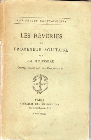 Librairie des Bibliophiles - Jean-Jacques ROUSSEAU - Les Rêveries du promeneur solitaire