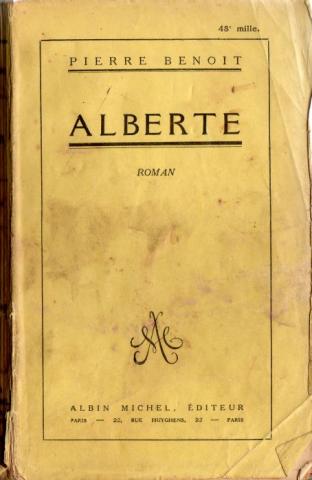 Albin Michel - Pierre BENOIT - Alberte