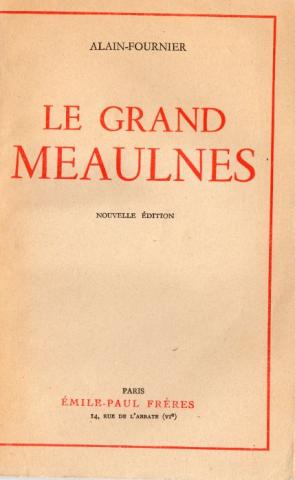 Émile-Paul Frères - ALAIN-FOURNIER - Le Grand Meaulnes