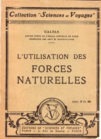 Sciences et techniques - P. CALFAS - L'Utilisation des forces naturelles