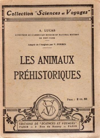 Sciences et techniques - A. LUCAS - Les Animaux préhistoriques