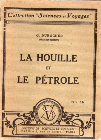 Sciences et techniques - G. DUROCHER - La Houille et le pétrole