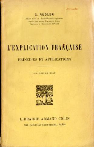 Sprache, Wörterbuch, Sprachen - G. RUDLER - L'Explication française - Principes et applications