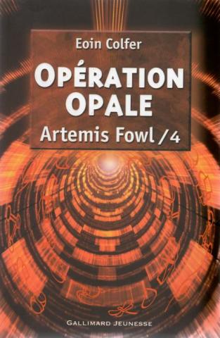 GALLIMARD Jeunesse - Eoin COLFER - Artemis Fowl - 4 - Opération Opale
