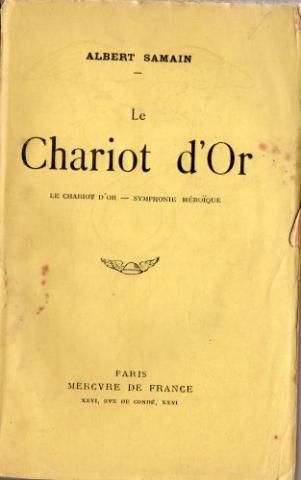 Mercure de France - Albert SAMAIN - Le Chariot d'Or - Symphonie héroïque