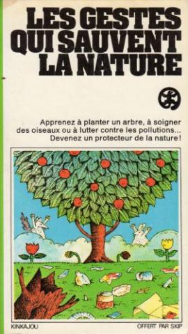 Sciences et techniques - Francois LAPOIX - Les Gestes qui sauvent la nature