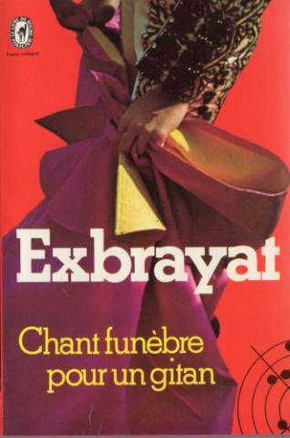 LIVRE DE POCHE n° 5255 - Charles EXBRAYAT - Chant funèbre pour un gitan