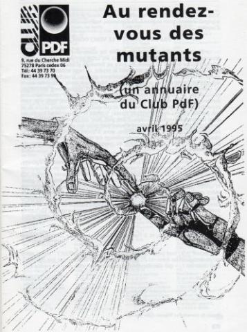 DENOËL Présence du Futur -  - Club PDF (Présence du Futur) - Au rendez-vous des mutants, annuaire du club - avril 1995