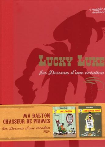 LUCKY LUKE Atlas - Les dessous d'une création - MORRIS - Lucky Luke - Les dessous d'une création - Ma Dalton/Chasseur de primes