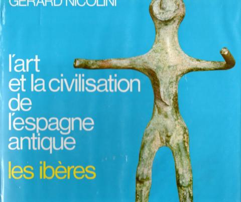 Geschichte - Gérard NICOLINI - Les Ibères - Art et civilisation