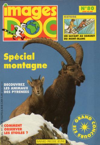Images Doc n° 80 -  - Images Doc n° 80 - août 1995 - Spécial montagne/Découvrez les animaux des Pyrénées/Comment observer les étoiles ?/Un savant au sommet du Mont-Blanc