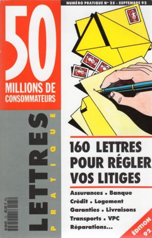 50/60 millions de consommateurs -  - 50 millions de consommateurs numéro pratique - n° 25 - septembre 1992 - Lettres pratique - 160 lettres pour régler vos litiges