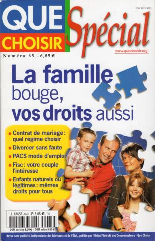 Que Choisir -  - Que Choisir spécial n° 65 - septembre 2005 - La famille bouge, vos droits aussi