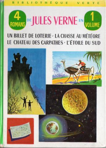 HACHETTE Bibliothèque Verte - Jules VERNE - 4 romans de Jules Verne en 1 volume - Un billet de loterie/La Chasse au météore/Le Château des Carpathes/L'Étoile du sud