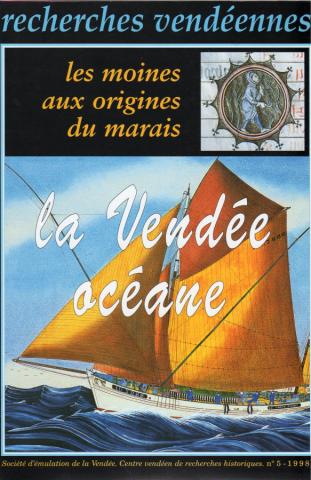 Geschichte -  - Recherches vendéennes - 5 - La Vendée océane/Les Moines aux origines du marais