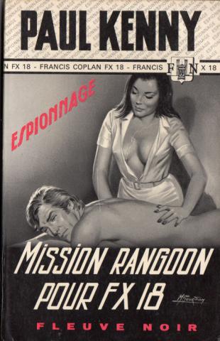 FLEUVE NOIR Espionnage n° 1015 - Paul KENNY - Mission Rangoon pour FX-18
