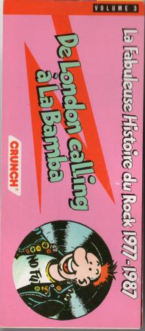 Franck MARGERIN -  - Margerin - Crunch - La fabuleuse histoire du rock - volume 3 (1977-1987 de London Calling à La Bamba - livret