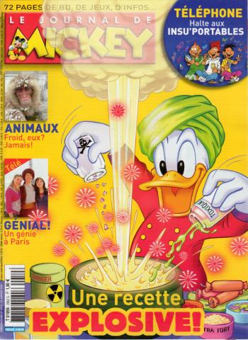 LE JOURNAL DE MICKEY n° 2952 -  - Le Journal de Mickey n° 2952 - 14/01/2009 - Une recette explosive !/Animaux : Froid, eux ? Jamais !/Télé : Génial ! Un génie à Paris/Téléphone : Halte aux insu'portables