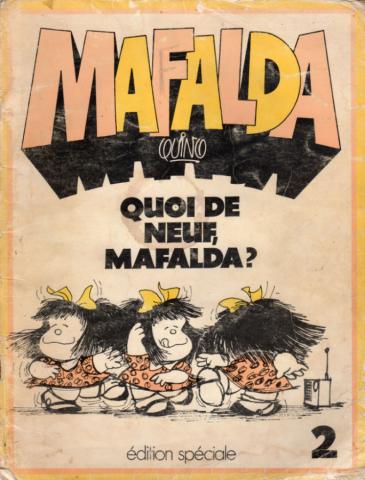 MAFALDA n° 2 - QUINO - Mafalda - 2 - Quoi de neuf, Mafalda ?