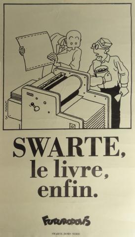 Joos Swarte - Joost SWARTE - Swarte - Futuropolis - Swarte, le livre, enfin - affiche promotionnelle - au verso catalogue Futuropolis - 60 x 33 cm