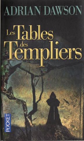 POCKET Thriller n° 15621 - Adrian DAWSON - Les Tables des Templiers