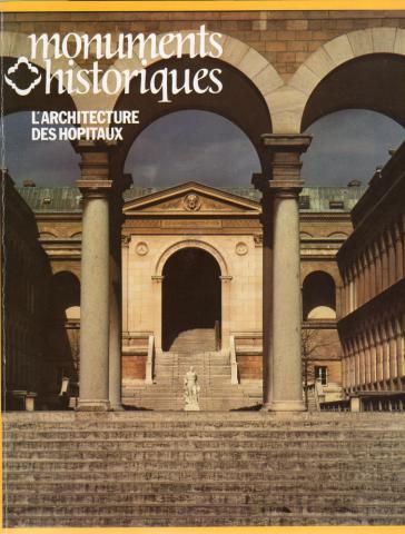 Monuments Historiques n° 114 -  - Monuments Historiques n° 114 - avril-mai 1981 - L'architecture des hôpitaux