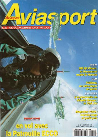 Magazines Aviation -  - Aviasport n° 483 - août 1994 - En vol avec la patrouille ECCO/SM 92 Finist : le Broussard made in Russia/ULM : l'Ultima, un ultra-léger de perfo/À la poursuite de l'Étoile Rouge : le Yak 3U/GPS : Magellan 7000, moving map à petit p
