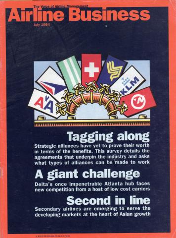 Magazines Aviation -  - Airline Business - Volume 10 No 7 - July 1994 - Tagging along/A giant challenge/Second in line