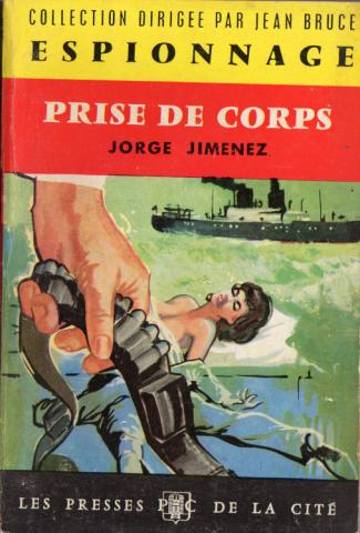 PRESSES de la CITÉ Espionnage n° 127 - Jorge JIMENEZ - Prise de corps
