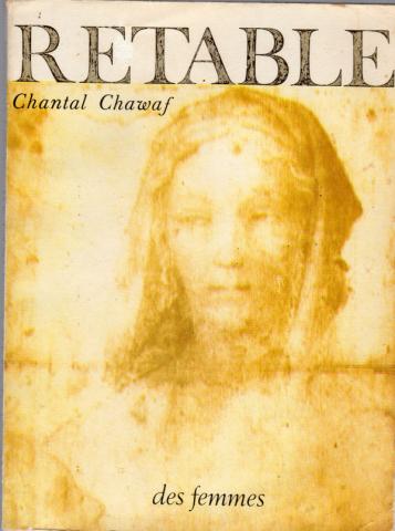 des femmes - Chantal CHAWAF - Retable/La Rêverie
