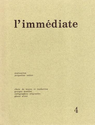 Schöne Künste, angewandte Kunst -  - L'Immédiate n° 4 - été 1975 - Choix de textes et traduction/Georges Douillet/Calligraphies originales/Ghani Alani