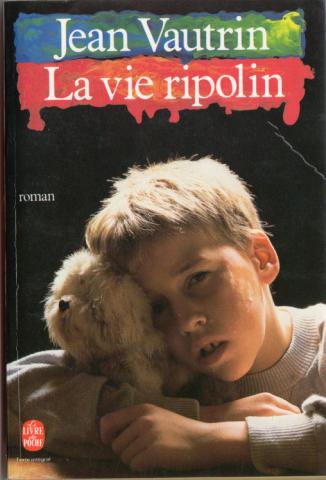 Livre de Poche n° 6394 - Jean VAUTRIN - La Vie ripolin
