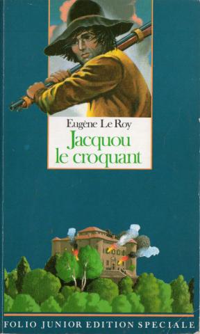 Gallimard Folio junior n° 519 - Eugène LE ROY - Jacquou le croquant