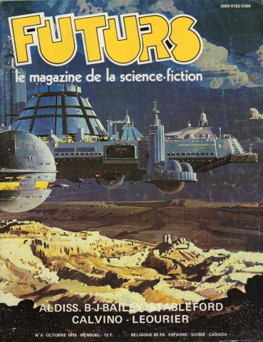 FUTURS PRESSE ÉDITION n° 4 -  - Futurs n° 4 - octobre 1978 - Aldiss/B.J. Bailey/Stableford/Calvino/Léourier