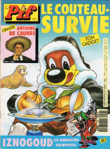 PIF (magazine) n° 1216 -  - Pif n° 1216/2454 - novembre 1992 - L'invité : Antoine de Caunes/Le couteau de survie/Iznogoud : Les babouches galopantes