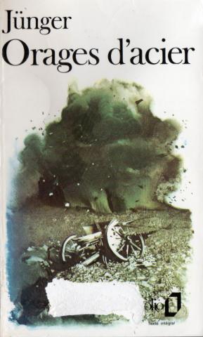 Gallimard Folio n° 539 - Ernst JÜNGER - Orages d'acier - Journal de guerre