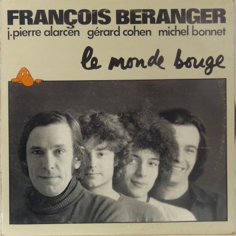 Audio/Video - Pop, Rock, Jazz - François BÉRANGER - François Béranger - Le Monde bouge - L'Escargot ESC 323 - Disque vinyle 33 tours 30 cm