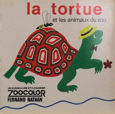 Nathan hors collection -  - La Tortue et les animaux du zoo - Un album à lire et à colorier