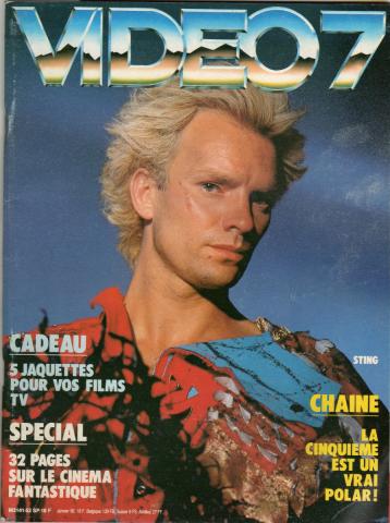 Cinéma, théâtre, télévision - Magazines -  - Vidéo 7 n° 52 - janvier 1986 - Sting (couverture)/Spécial : 32 pages sur le cinéma fantastique/Chaîne : la Cinquième est un vrai polar !