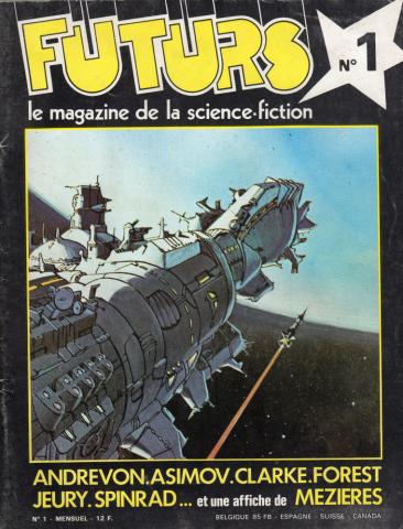 FUTURS PRESSE ÉDITION n° 1 -  - Futurs n° 1 - juin 1978 - Andrevon/Asimov/Clarke/Forest/Jeury/Spinrad/Affiche de Mézières