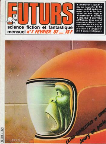 IDÉMÉDIA n° 1 -  - Futurs n° 1 - février 1981 - Extra-terrestres et OVNIS : Jeury en parle