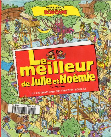 Éveil & Jeux - Thierry BOULAY - Journal Bonhomme hors série n° 7 - Le Meilleur de Julie et Noémie
