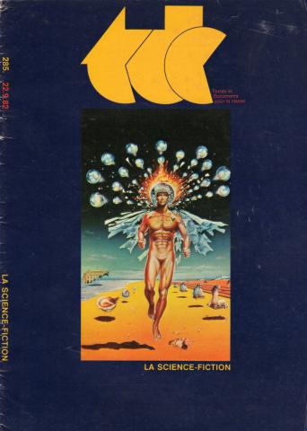 Science Fiction/Fantastiche - Studien -  - TDC (Textes et Documents pour la Classe) n° 285 - 22/09/1982 - La Science-Fiction