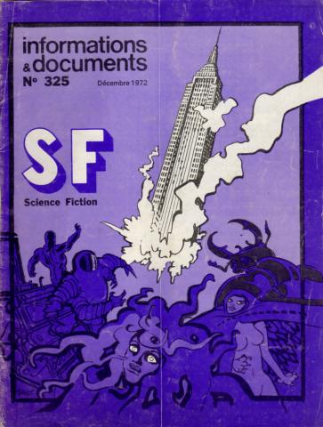 Science Fiction/Fantastiche - Studien -  - Informations & documents n° 325 - décembre 1972 - SF/Science Fiction - Couverture Jean-Claude Forest