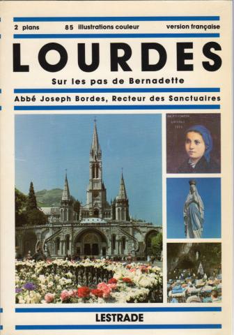 Christentum und Katholizismus - Abbé Joseph BORDES - Lourdes - Sur les pas de Bernadette
