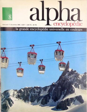 Encyclopédies, vie pratique -  - Alpha Encyclopédie n° 8 - 17/12/1969 - De Allenby Edmund à Alpine (race)