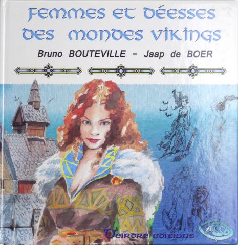 Science Fiction/Fantastiche - Studien - Bruno BOUTEVILLE & Jaap DE BOER - Femmes et déesses des mondes vikings