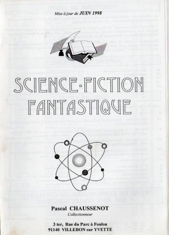 Science Fiction/Fantastiche - verschiedene Dokumente -  - Pascal Chaussenot - Science-Fiction/Fantastique - juin 1998 - catalogue de vente par correspondance