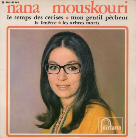 Audio/Video - Pop, Rock, Jazz -  - Nana Mouskouri - Le Temps des cerises/Mon gentil pêcheur/La fenêtre/Les Arbres morts - Disque 45 tours EP - Fontana 460.245 ME